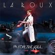La Roux - In For the Kill